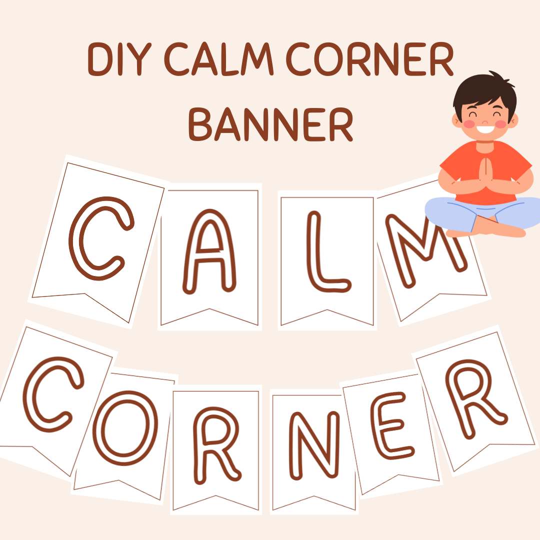 DIY CALM CORNER BANNER