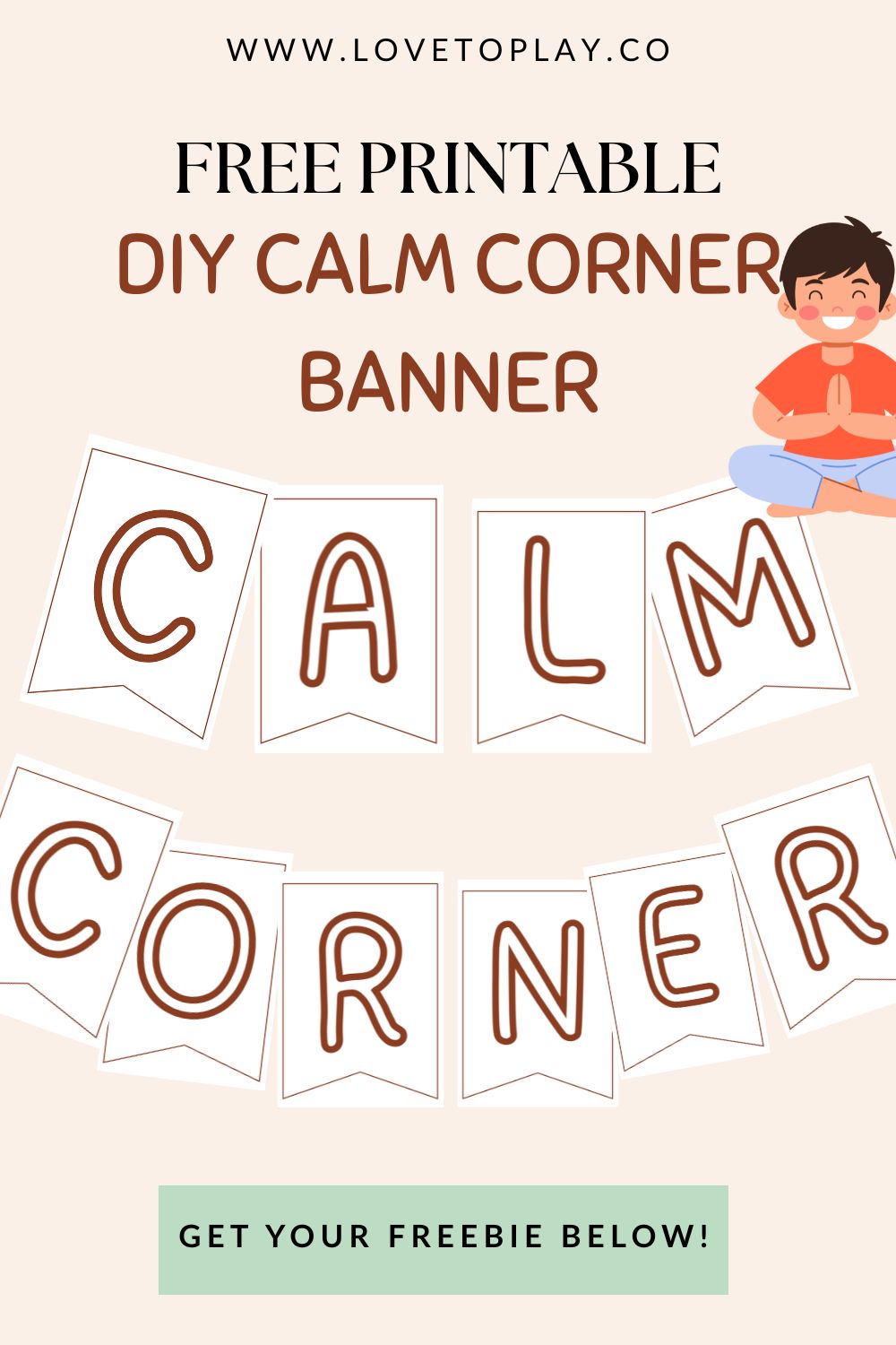FREE DIY CALM CORNER BANNER